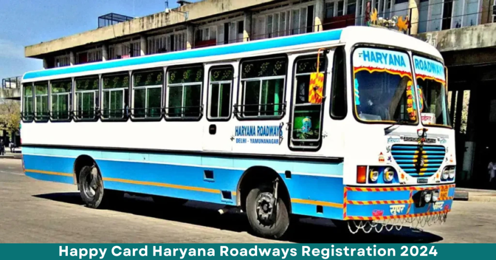 Happy Card Haryana Roadways Registration 2024