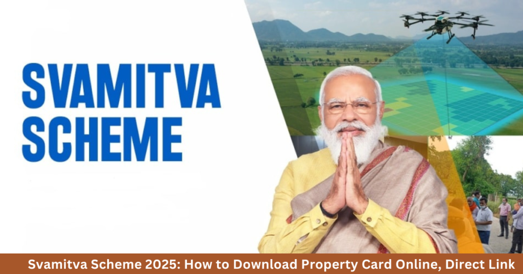 Svamitva Scheme 2025 How to Download Property Card Online, Direct Link