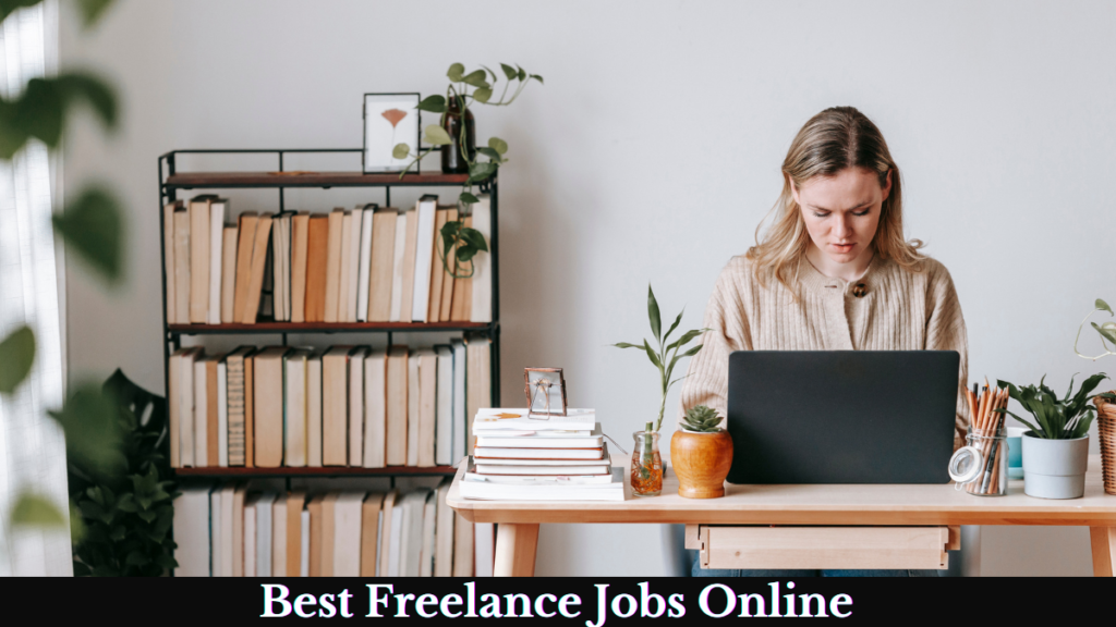 16 Best Freelance Jobs Online for Beginners Simple Steps to Start Earning Now.