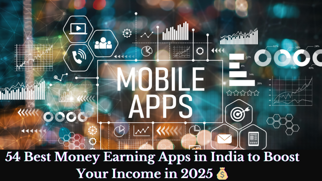 Money Earning Apps in India